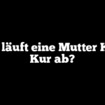 Wie läuft eine Mutter Kind Kur ab?