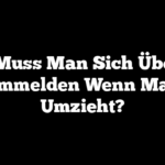Wo Muss Man Sich Überall Ummelden Wenn Man Umzieht?